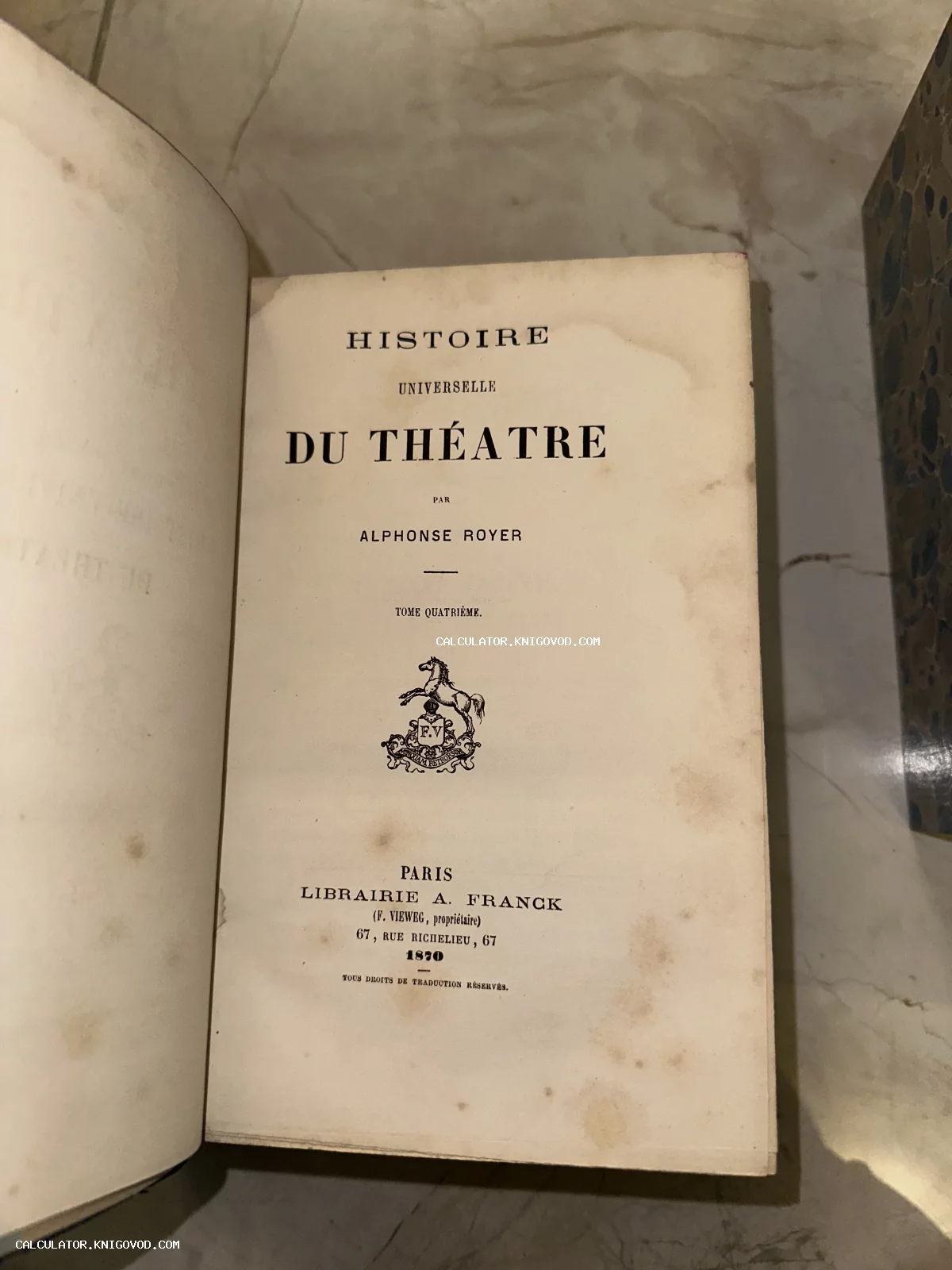 Титульный лист антикварного французского издания Histoire Universelle du Théâtre Альфонса Ройе, Париж, 1870 год.