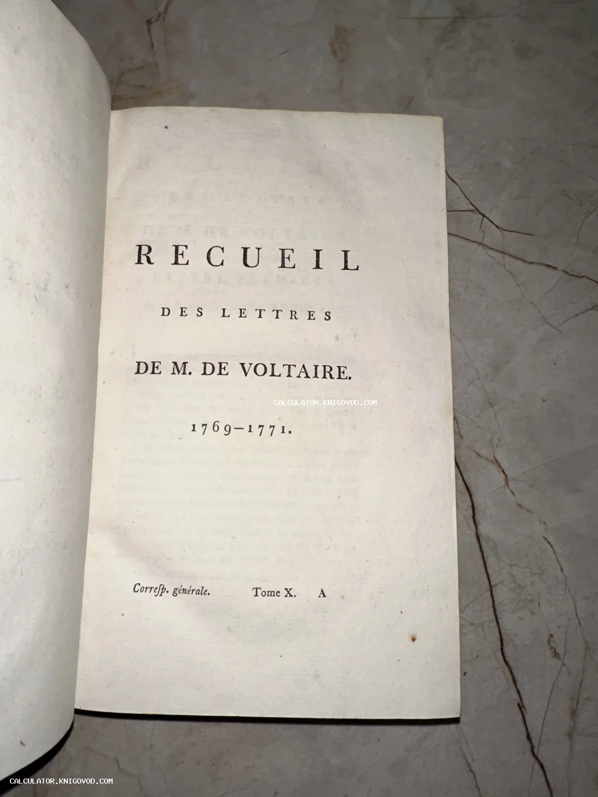 Титульный лист антикварного издания на французском языке: Recueil des lettres de M. de Voltaire, том 10, охватывающий переписку 1769–1771 годов.