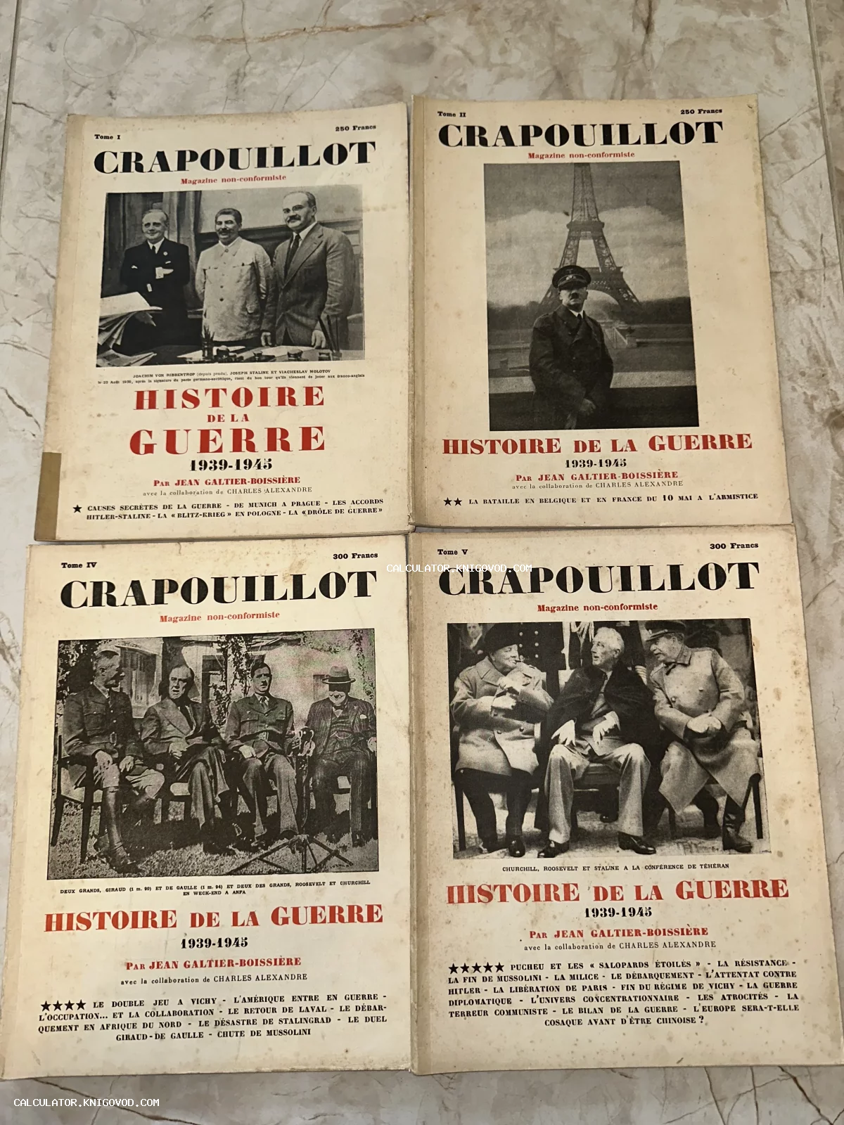 Четыре тома французского журнала Crapouillot с заголовком Histoire de la Guerre 1939-1945, на обложках которых изображены исторические деятели и события Второй мировой войны.