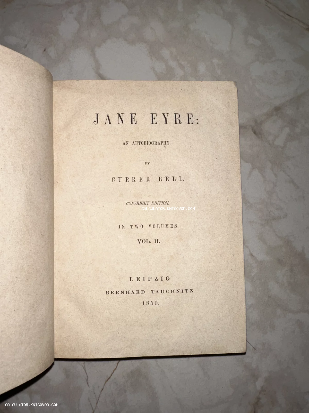 Титульный лист второго тома романа «Джейн Эйр» Шарлотты Бронте под псевдонимом Currer Bell, издание Бернарда Таухница, 1850 год.