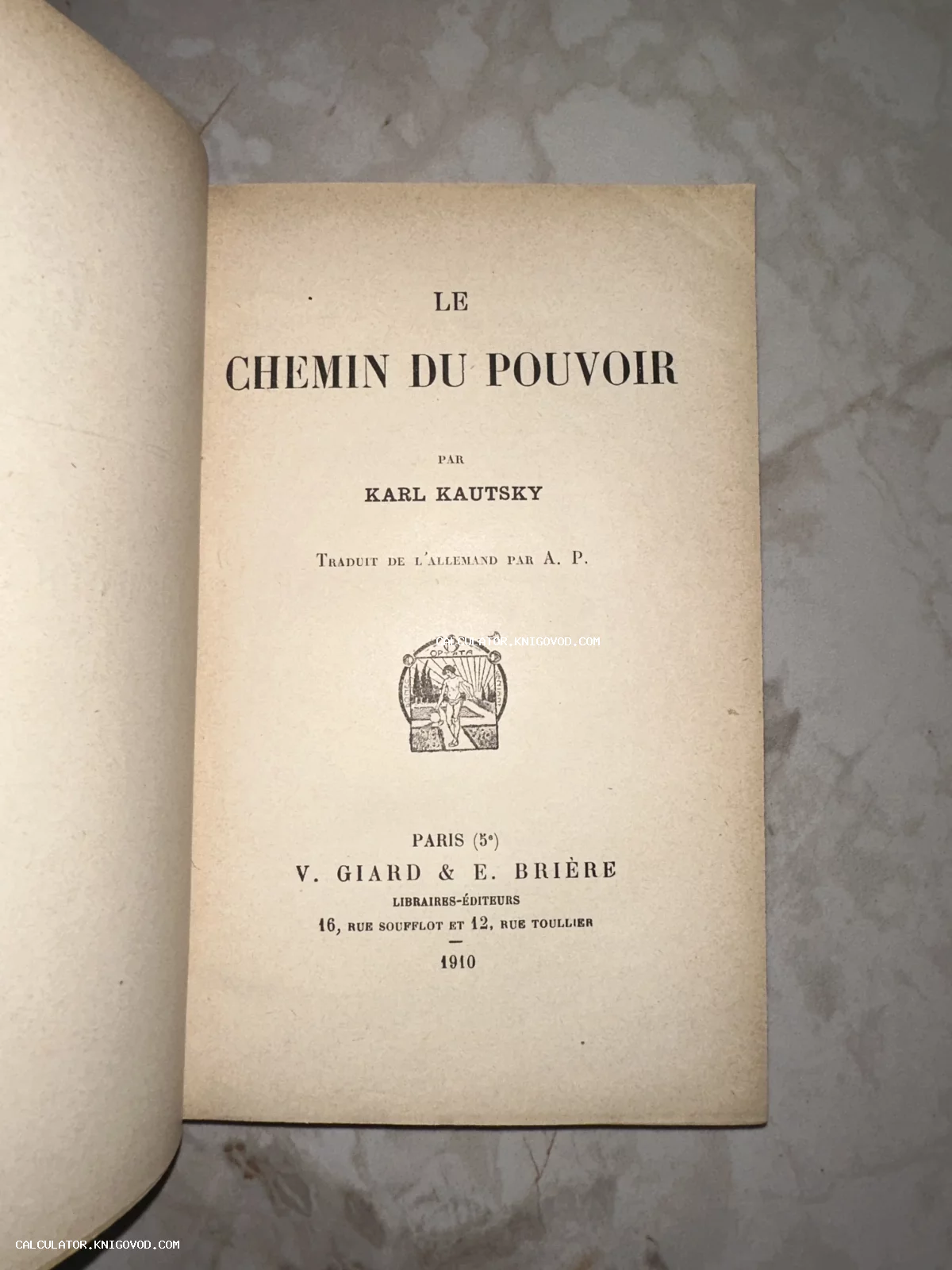 Титульный лист антикварной книги Карла Каутского 'Le Chemin du Pouvoir' на французском языке, изданной в Париже в 1910 году.