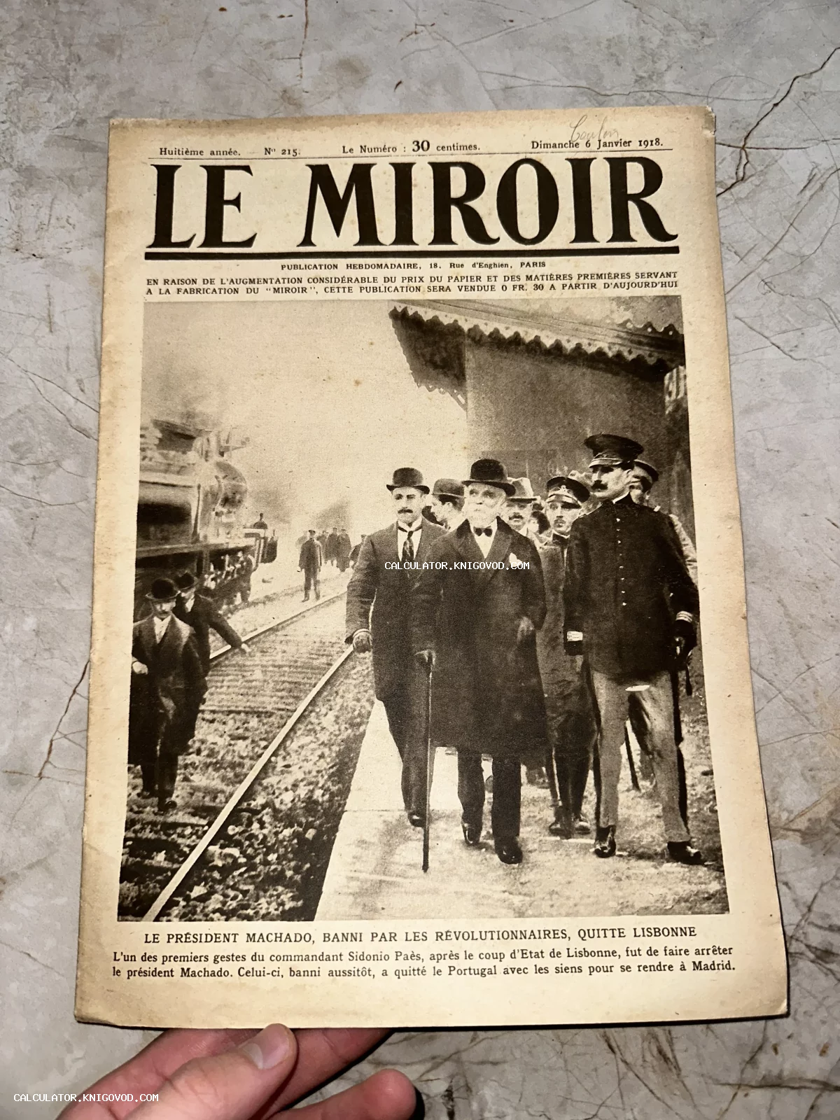 Обложка французского иллюстрированного журнала Le Miroir от 6 января 1918 года с фотографией президента Португалии Машаду на вокзале.