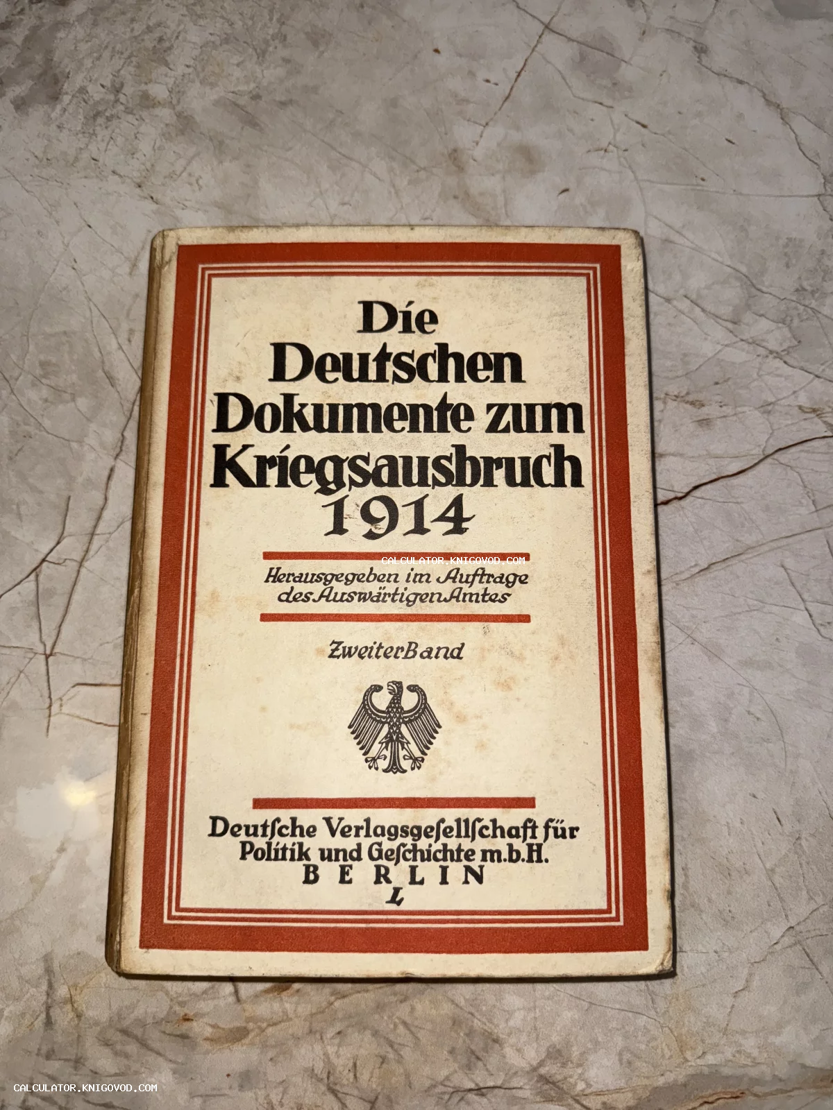 Обложка антикварной книги на немецком языке Die Deutschen Dokumente zum Kriegsausbruch 1914 с имперским орлом.